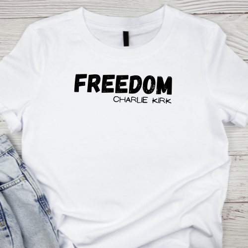 Freedom Charlie Kirk graphic t-shirt, flat lay, white