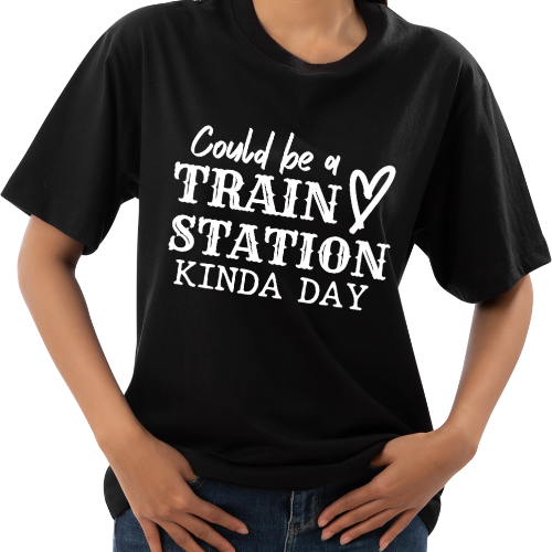 Could Be a Train Station Kinda Day T-Shirt