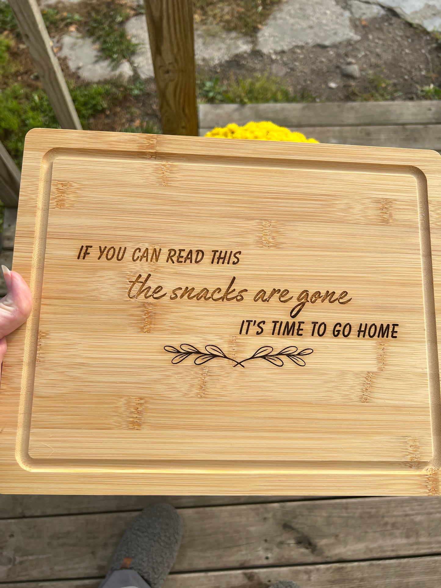 If You Can Read This, The Snacks Are Gone, It’s Time to Go Home | Funny Bamboo Cutting Board