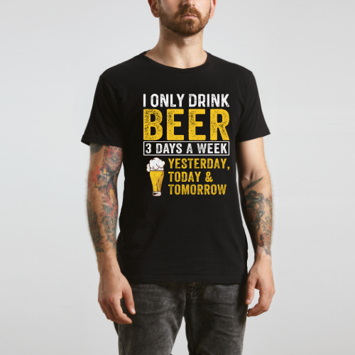 Unisex t-shirt with the phrase "I Only Drink Beer 3 Days a Week: Yesterday, Today & Tomorrow" in bold, vintage-style lettering. Displayed on a laid-back tee perfect for casual beer lovers.