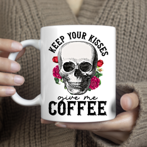 Keep your kisses give me coffee