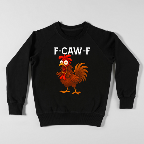 Black sweatshirt with a cartoon rooster and 'F-CAW-F' text on a white background