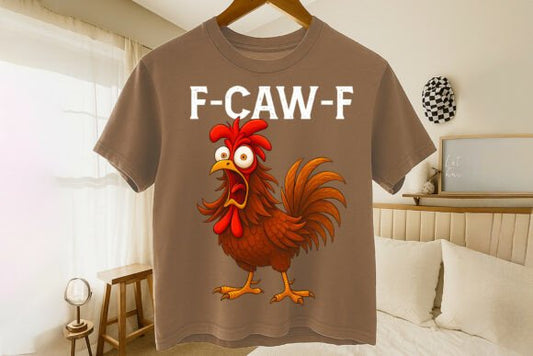 F-CAW-F Rooster Tee | Funny Farmhouse Graphic Shirt