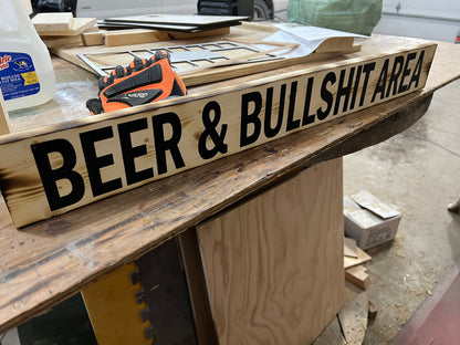 Rustic wood burned sign that says "BEER & BULLSHIT AREA" – perfect for home bars & man caves