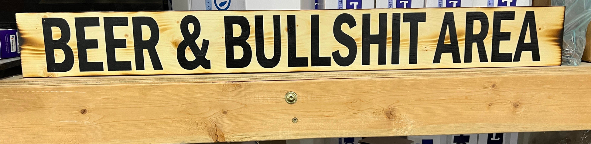 Rustic wood burned sign that says "BEER & BULLSHIT AREA" – perfect for home bars & man caves