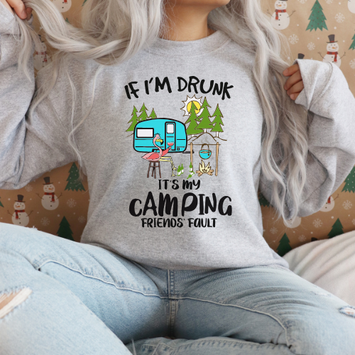 Blame It on My Camping Crew Shirt, Sweatshirt, or Hoodie