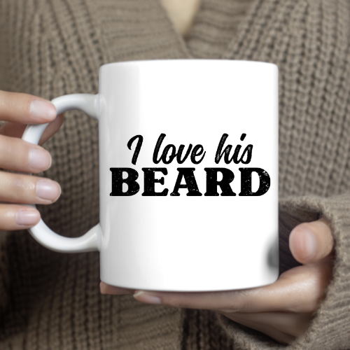 "I Love His BEARD" - 15 oz Ceramic Coffee Mug