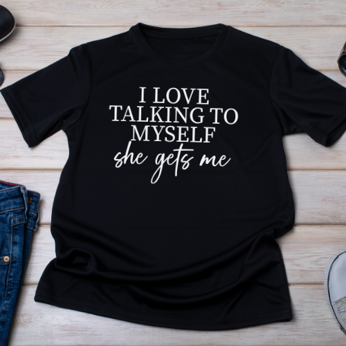 I Love Talking to Myself T-Shirt – Funny & Relatable Statement Tee