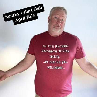 Snarky T-shirt Club: A New Design Delivered Monthly