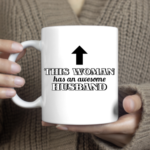 This Woman Has an Awesome Husband - 15 oz Ceramic Coffee Mug