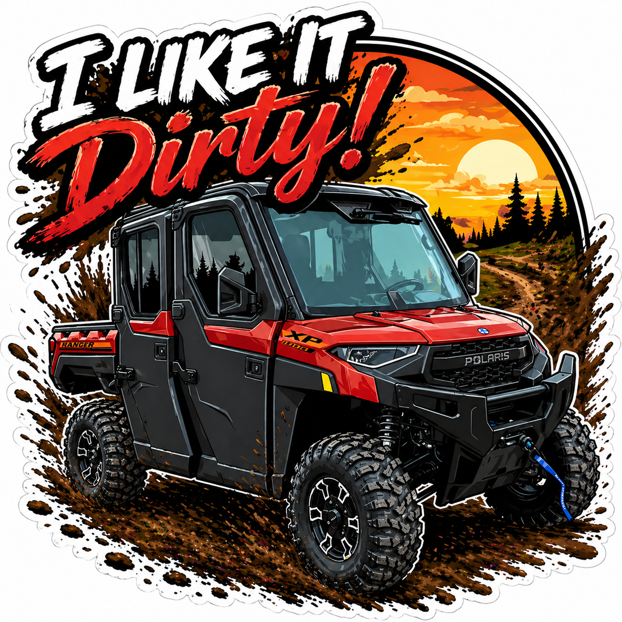 Red sxs vehicle with 'I Like It Dirty!' text and sunset background