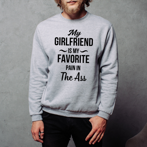 Man wearing “My Wife Is My Favorite Pain in the Ass” crewneck